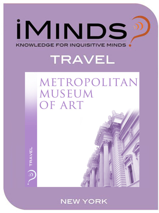 Title details for Metropolitan Museum of Art by iMinds - Wait list